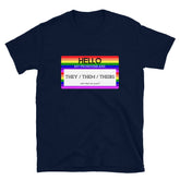Hello My Pronouns Are They / Them / Theirs T-Shirt